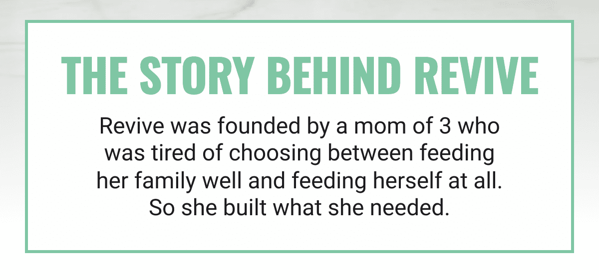 The Story Behind Revive