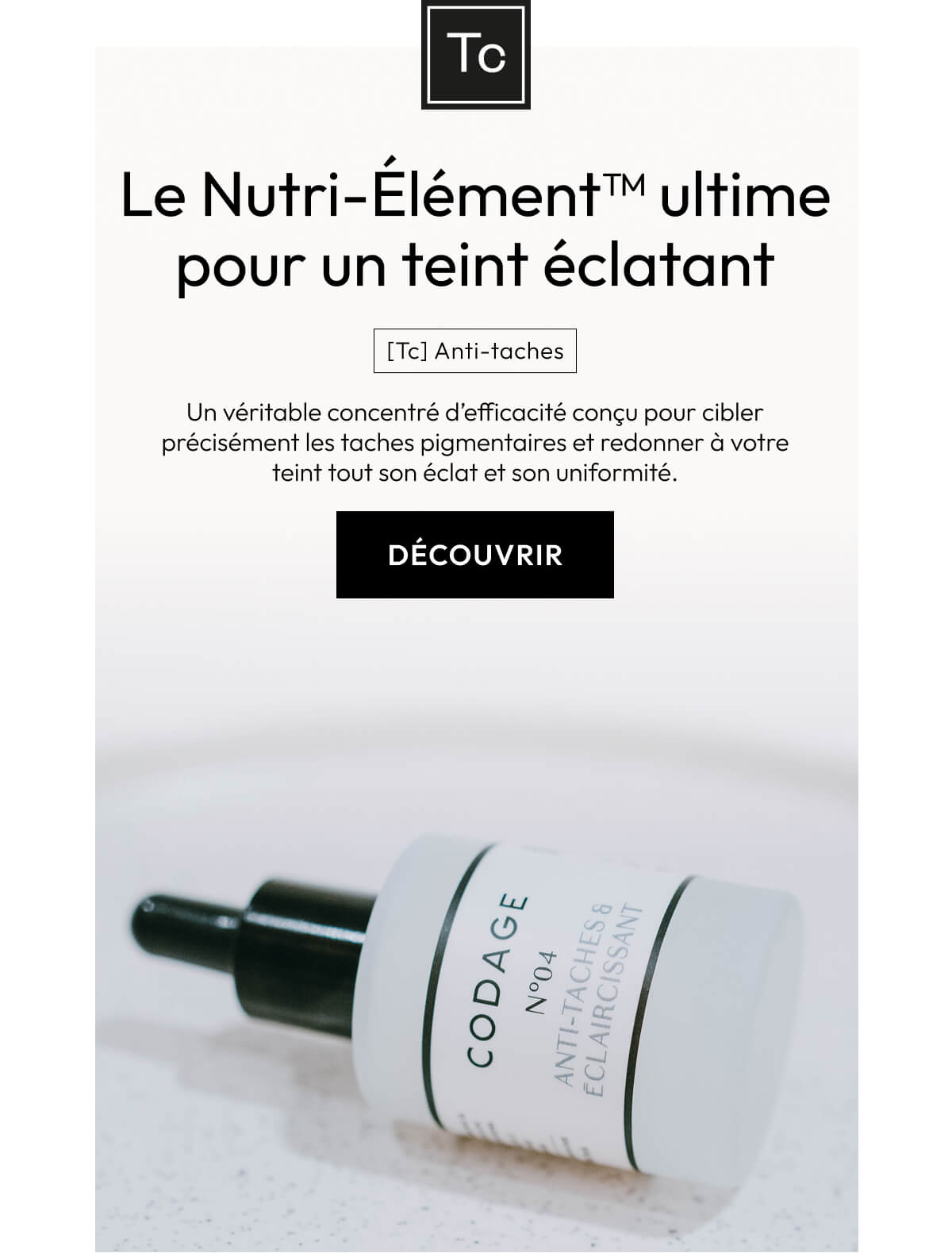 Le Nutri-Élément™ phare pour un teint éclatant