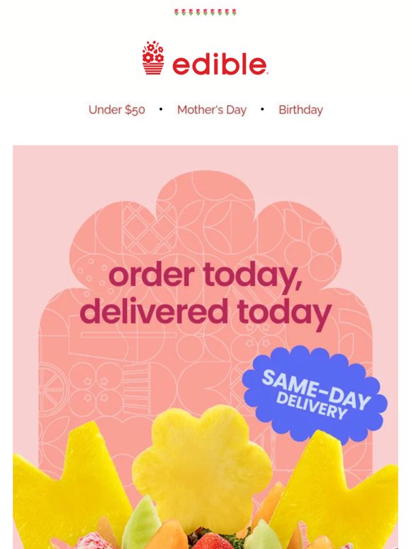 Mother's Day gifts delivered TODAY!