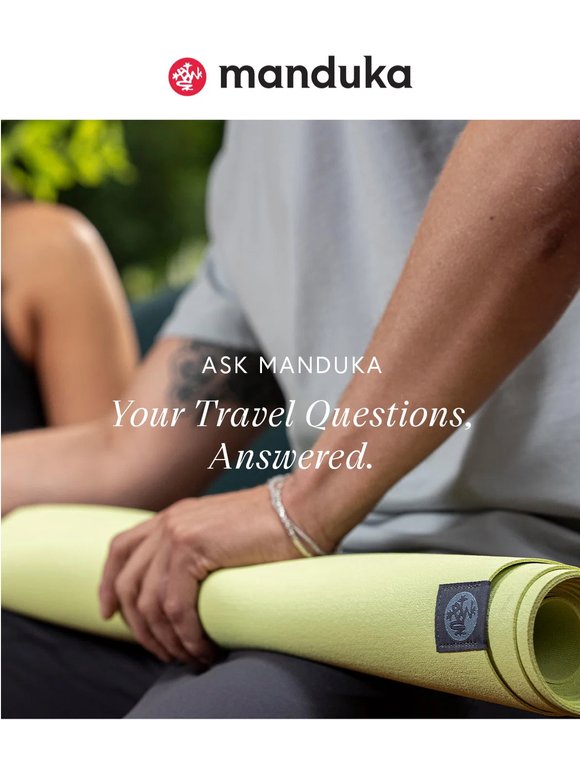 Ask Manduka: Travel Edition
