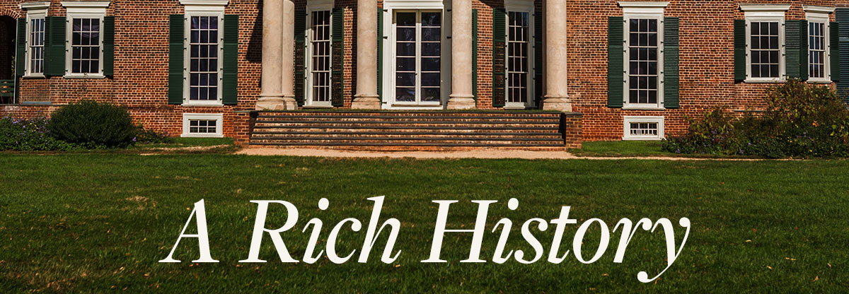 A Rich History.