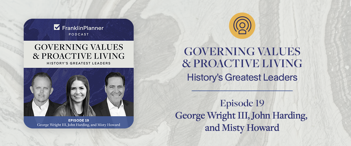 History's Greatest Leaders. The Franklin Planner Podcast.