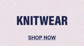 Knitwear. Shop Now.