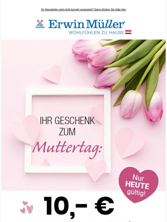 Nur heute: 10 €-Gutschein zum Muttertag!