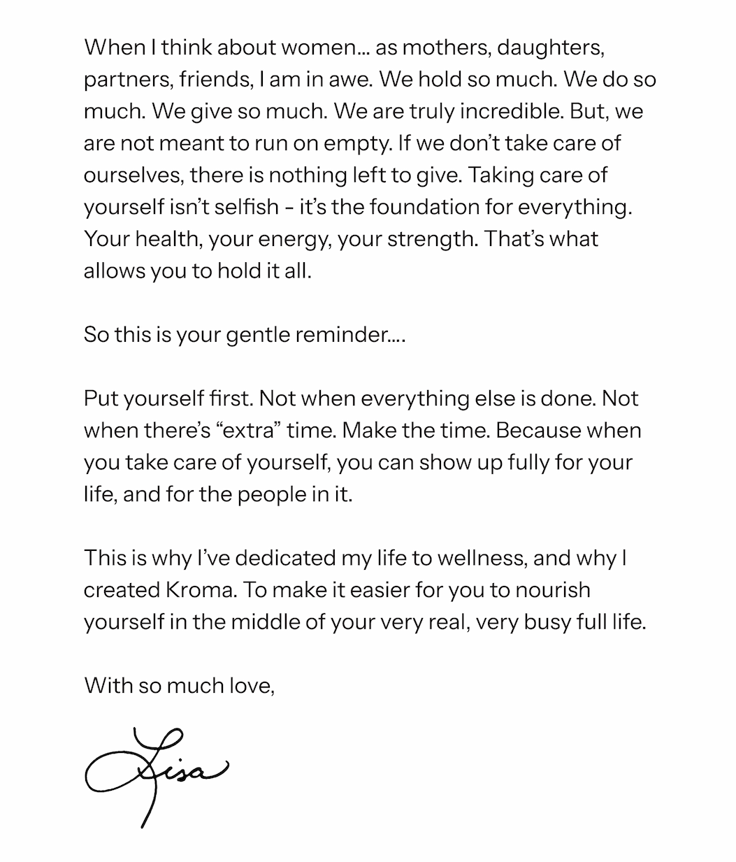 Happy Mother's day! Put yourself first. Not when everything else is done. Not when there’s “extra” time. Make the time. Because when you take care of yourself, you can show up fully for your life, and for the people in it.