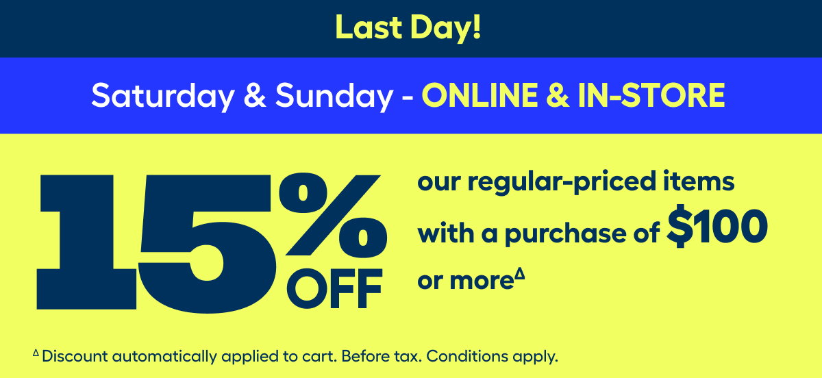 ∆SAVE 15%: This offer is valid in participating RONA and RONA+ stores on Saturday and Sunday, May 9 and 10, 2026.