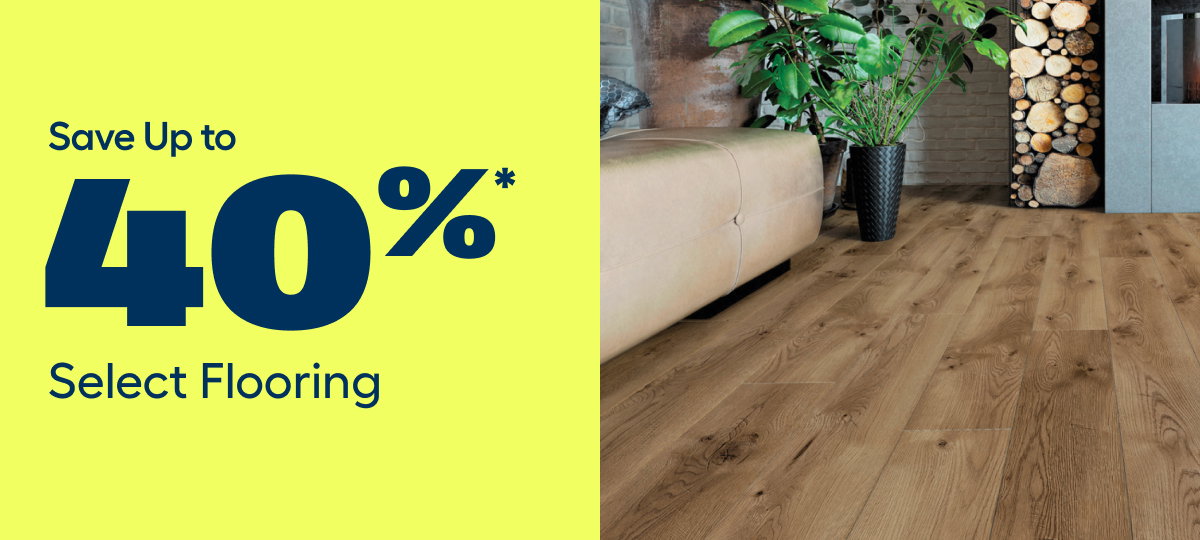 Save Up to 30%* Select Flooring