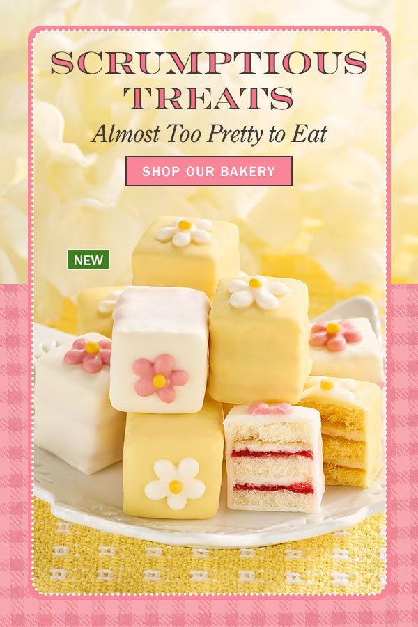 Scrumptious Treats Almost Too Pretty to Eat. Shop Our Bakery. New: Pretty Daisies Petit Fours, 12 Mini Layer Cakes