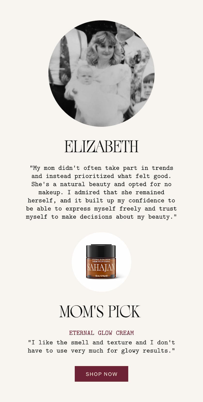 Elizabeth's Mom's Pick: Eternal Glow Cream