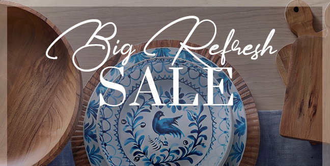 Big Refresh Sale! Up to 60% Off* + 25% Off Sitewide