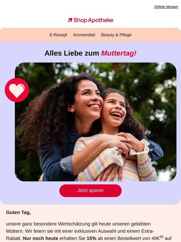 Ihr Muttertagsgeschenk: 15% sichern. 💐