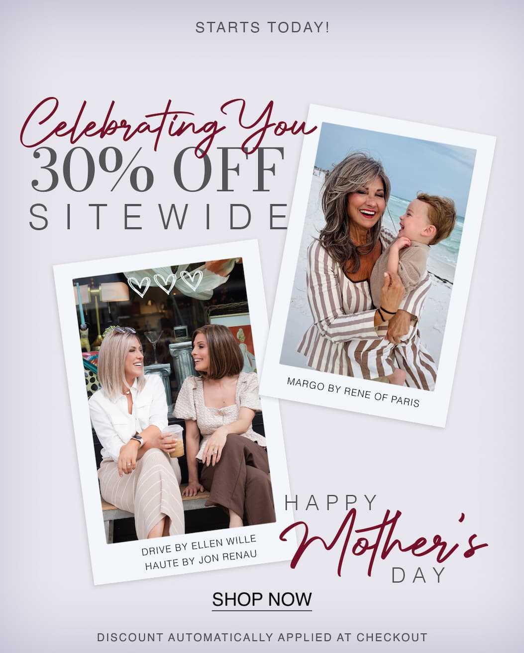 30% OFF Celebrating You! Happy Mother's Day