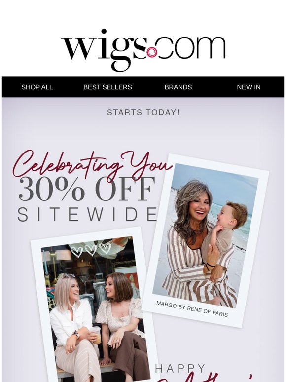 Celebrate You: 30% OFF!