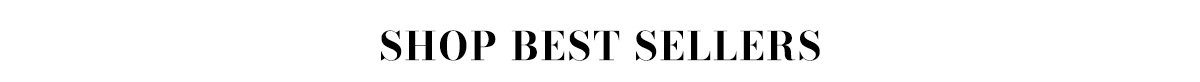 Shop Best Sellers