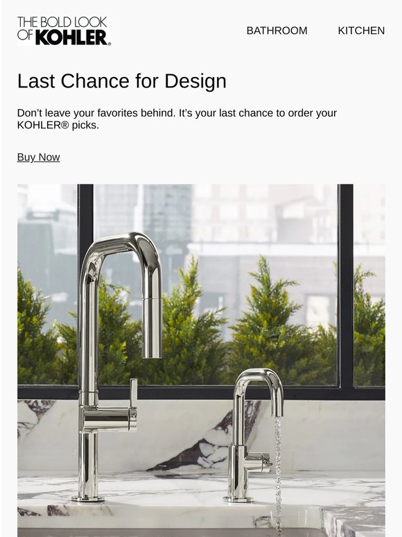 Last Call: Your Kitchen & Bath Favorites Await...