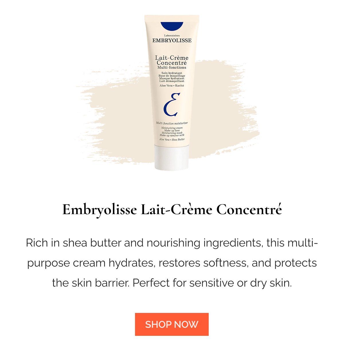 Embryolisse Lait-Crème Concentré Rich in shea butter and nourishing ingredients, this multi-purpose cream hydrates, restores softness, and protects the skin barrier. Perfect for sensitive or dry skin.