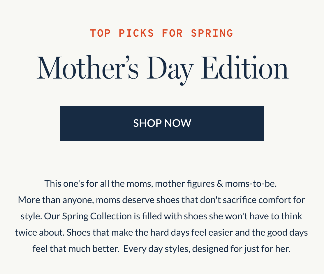 Top Picks for Spring Mother’s Day Edition [ Shop Now ]