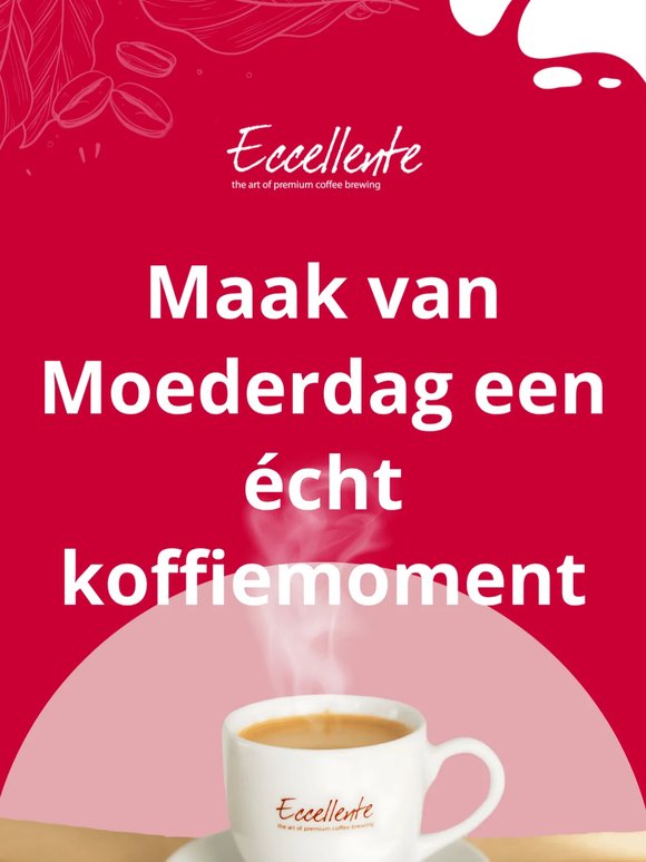 ☕️ Maak van Moederdag een écht koffiemoment