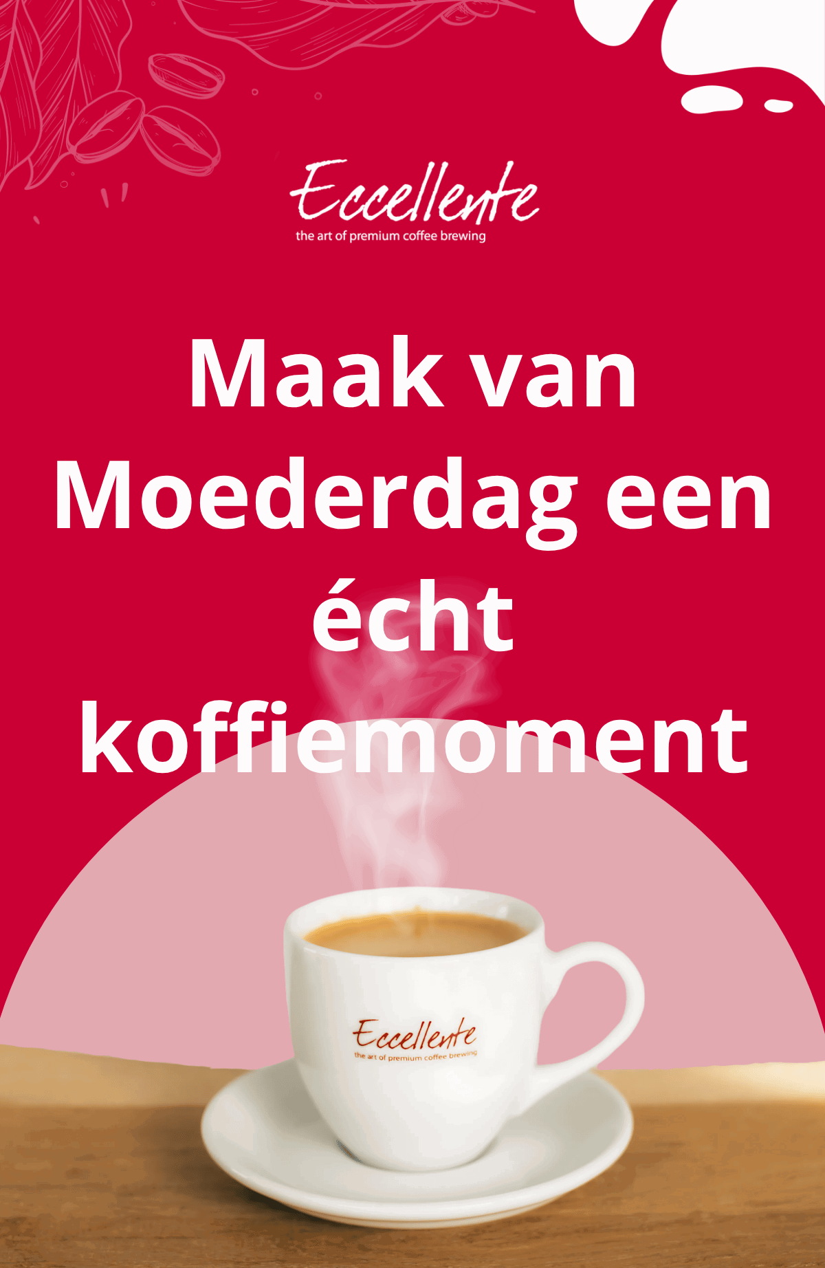 Maak van Moederdag een echt koffiemoment