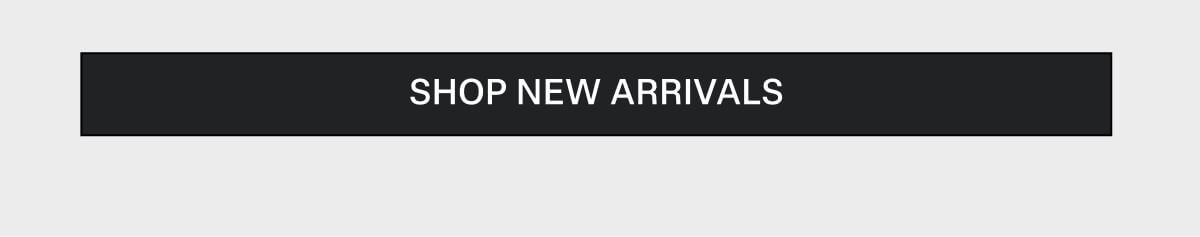 Shop New Arrivals