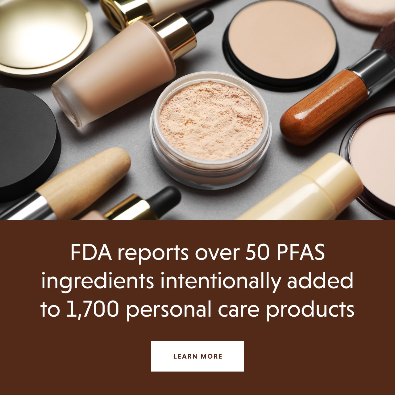PFAS added to products - LEARN MORE