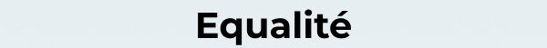 Equalité