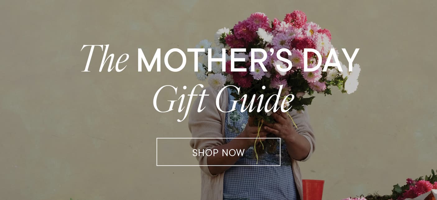 The Mother's Day Gift Guide