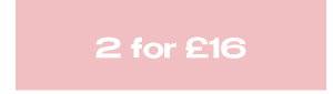 2 for £16