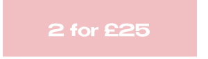 2 for £25