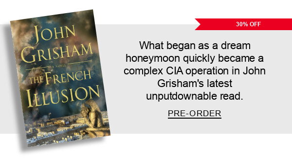30% Off What began as a dream honeymoon quickly became a complex CIA operation in John Grisham’s latest unputdownable read. PRE-ORDER