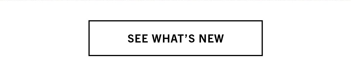 See What's New