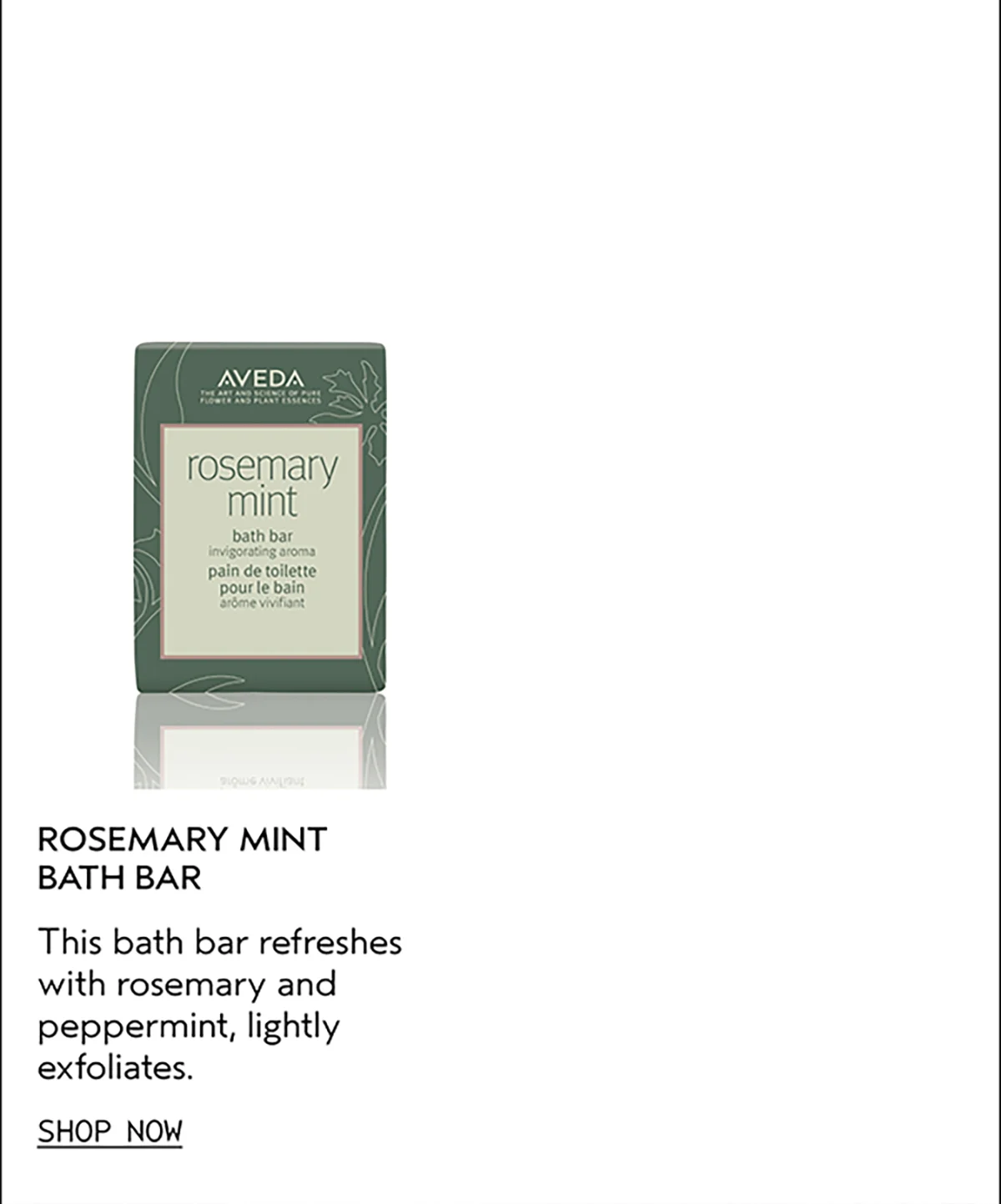 ROSEMARY MINT BATH BAR | This bath bar refreshes with rosemary and peppermint, lightly exfoliates. | SHOP NOW