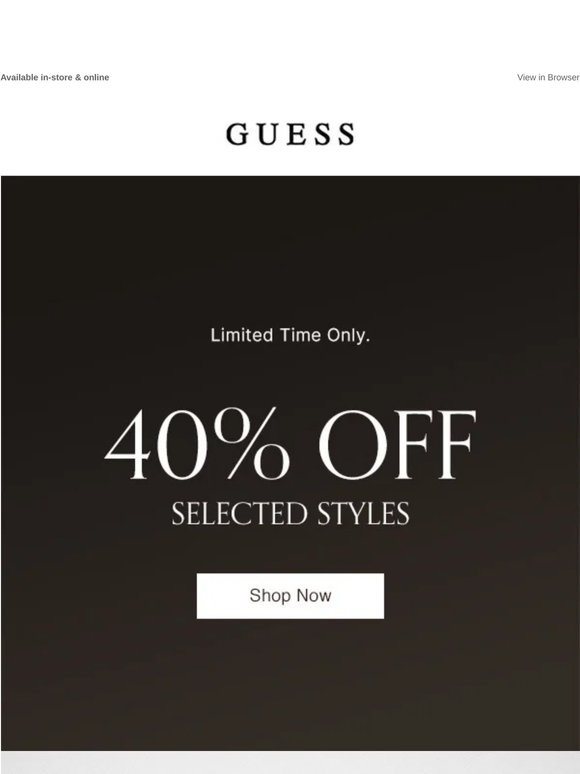 Now On: 40% Off Selected Styles