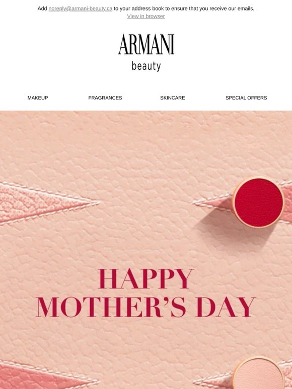 Happy Mother's Day from Armani beauty