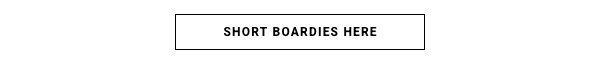 Short Boardies Here