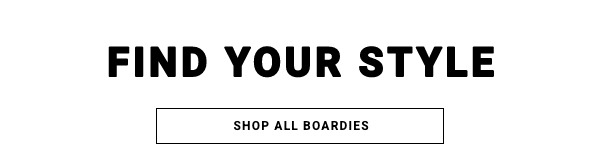 Find Your Style - Shop All Boardies
