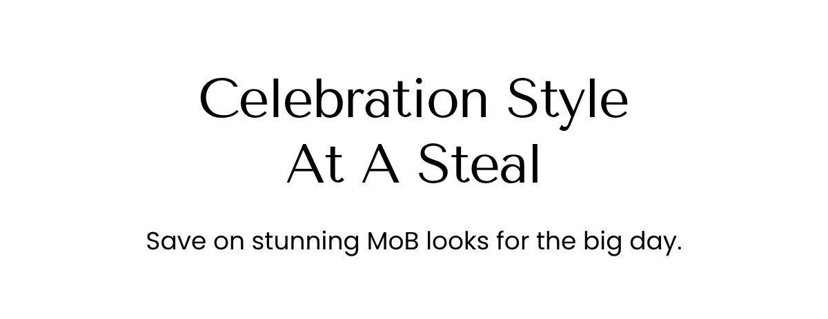 Celebration Style At A Steal
