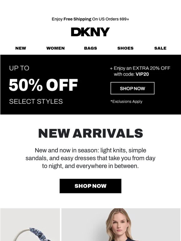 New Arrivals for Warm Weather | Up To 50% Off Select Styles
