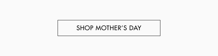Shop Mother's Day