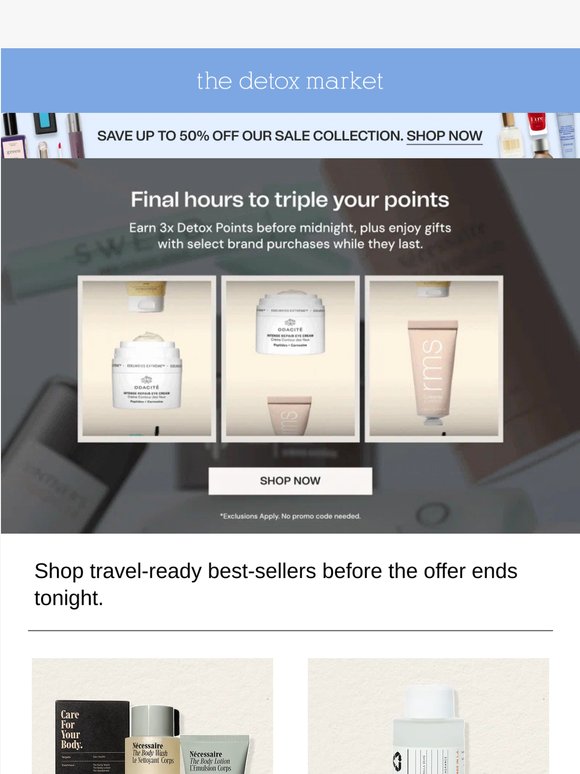 Last Chance: Triple Detox Points & Gift With Purchase