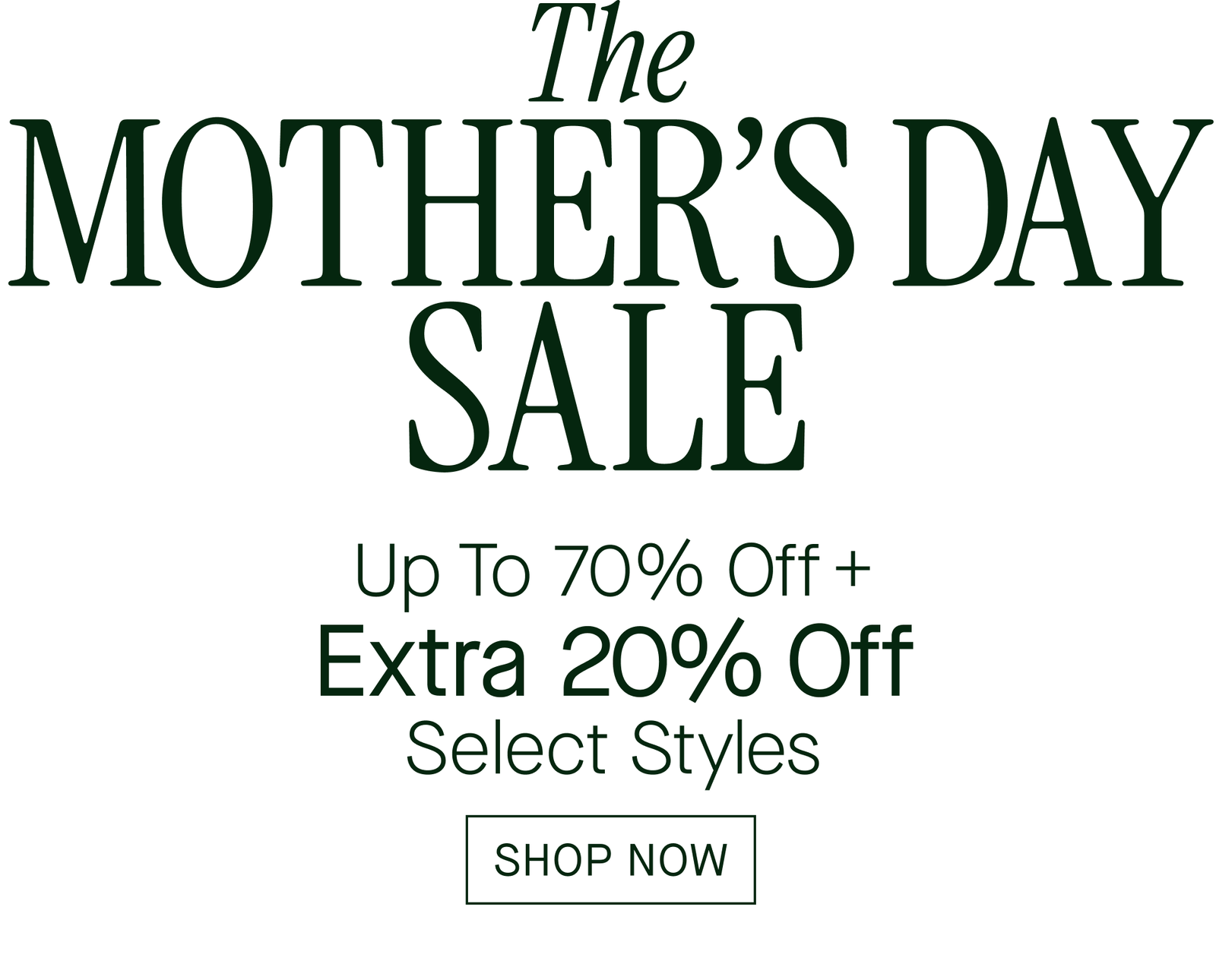 The Mother's Day Sale