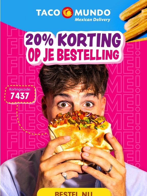 Mis deze deal niet: NU 20% korting op je bestelling! 🌮 🌯