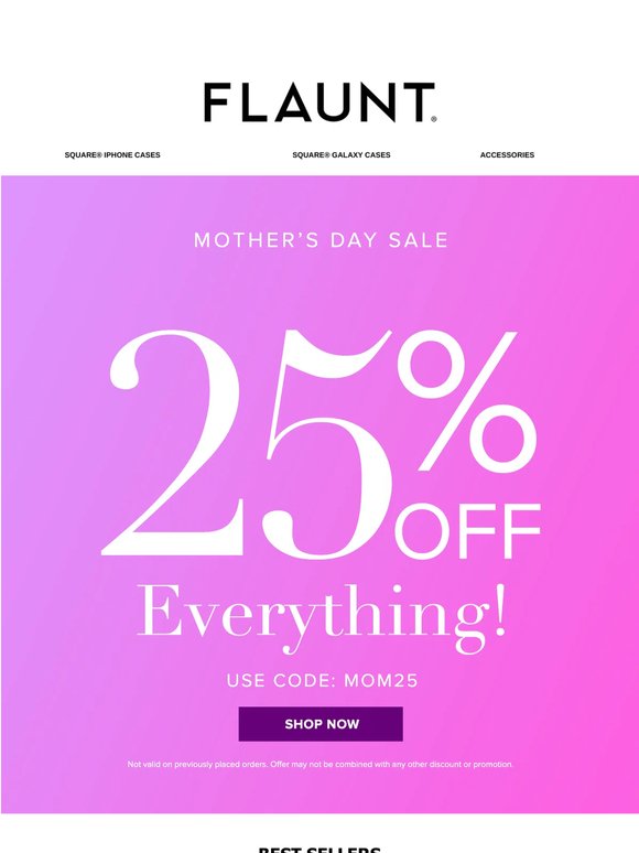 MOTHER’S DAY SALE: 25% OFF EVERYTHING!
