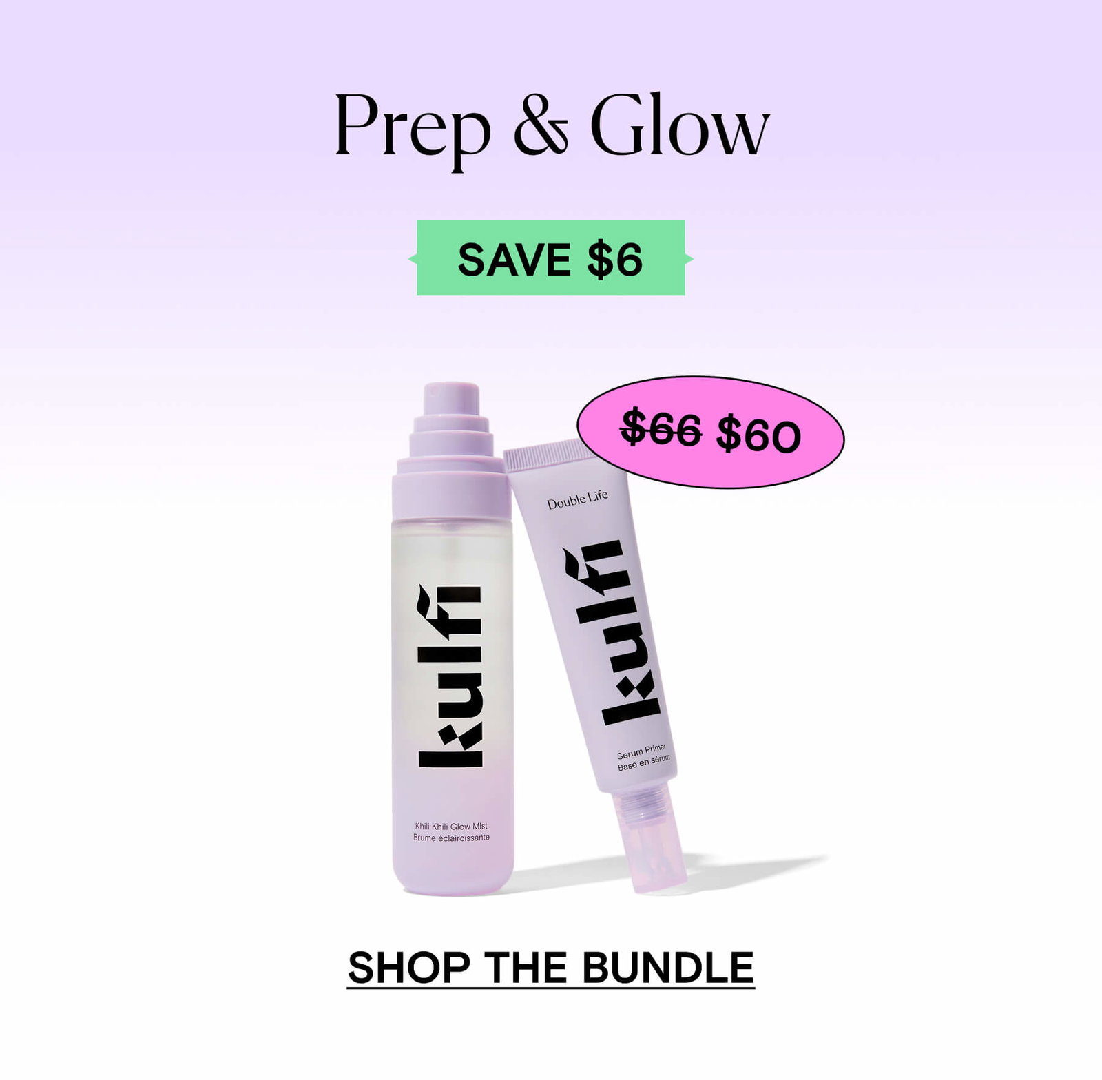 Prep & Glow 