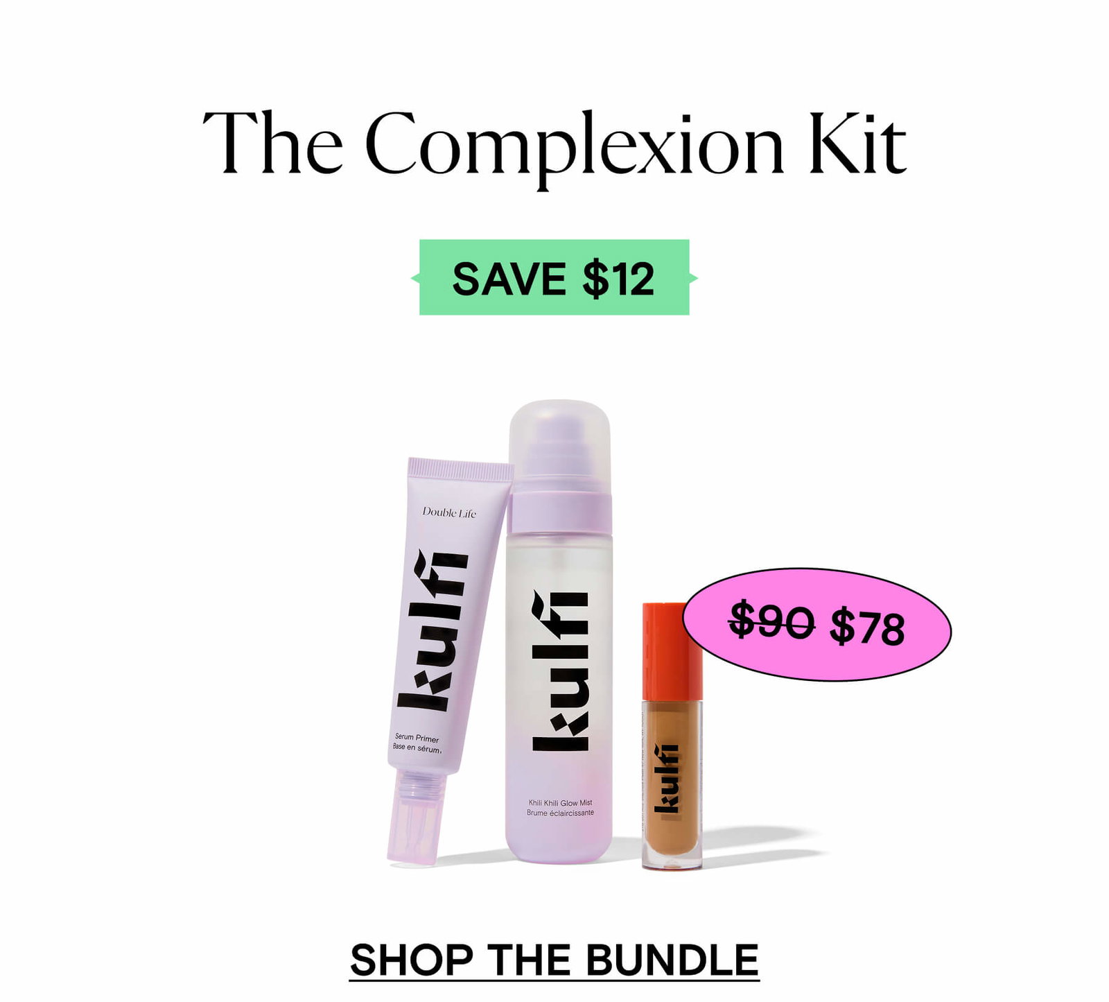 The Complexion Kit