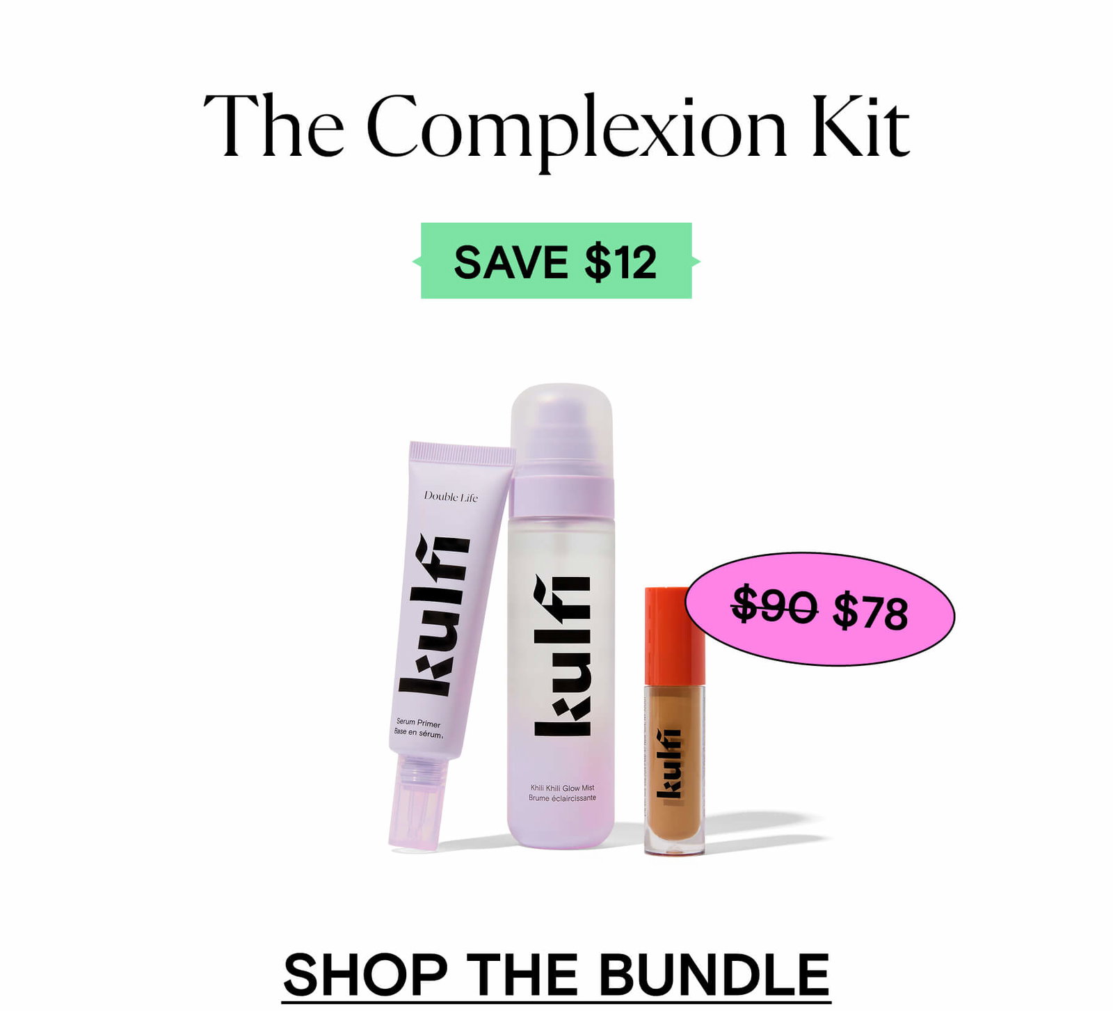 The Complexion Kit