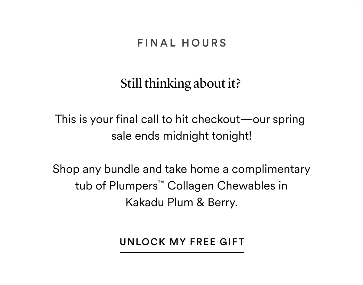 The Beauty Chef: Final Hours - A Free Gift Is Waiting For You... Shop Now & Score A FREE Tub Of Plumpers™ Collagen  Chewables in Kakadu Plum & Berry (v. at $45).