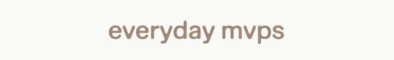 everyday mvps
