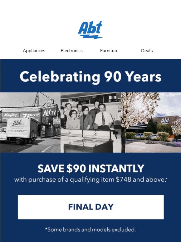 Final Day — 90 Year Anniversary Savings End Tonight