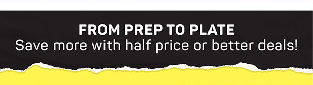 Save more with half or price better deals